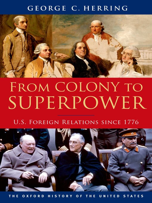 Title details for From Colony to Superpower by George C. Herring - Available
